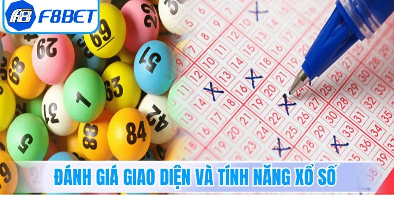 Đánh giá giao diện và tính năng xổ số tại F8Bet