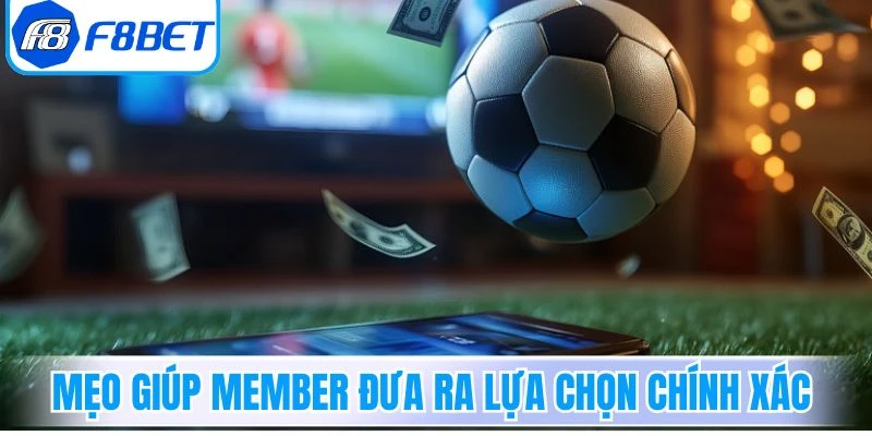 Mẹo giúp member đưa ra lựa chọn chính xác