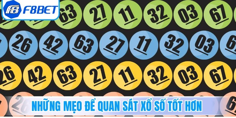 Những mẹo để quan sát xổ số tốt hơn