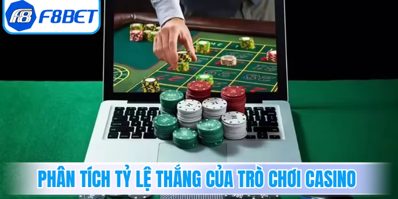 Phân tích tỷ lệ thắng của từng trò chơi Casino