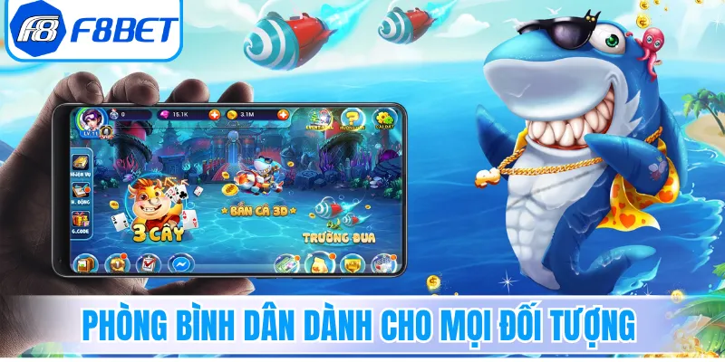 Phòng Bình Dân dành cho mọi đối tượng